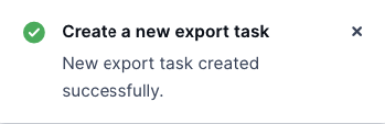 The Export task notification showing that the task is completed