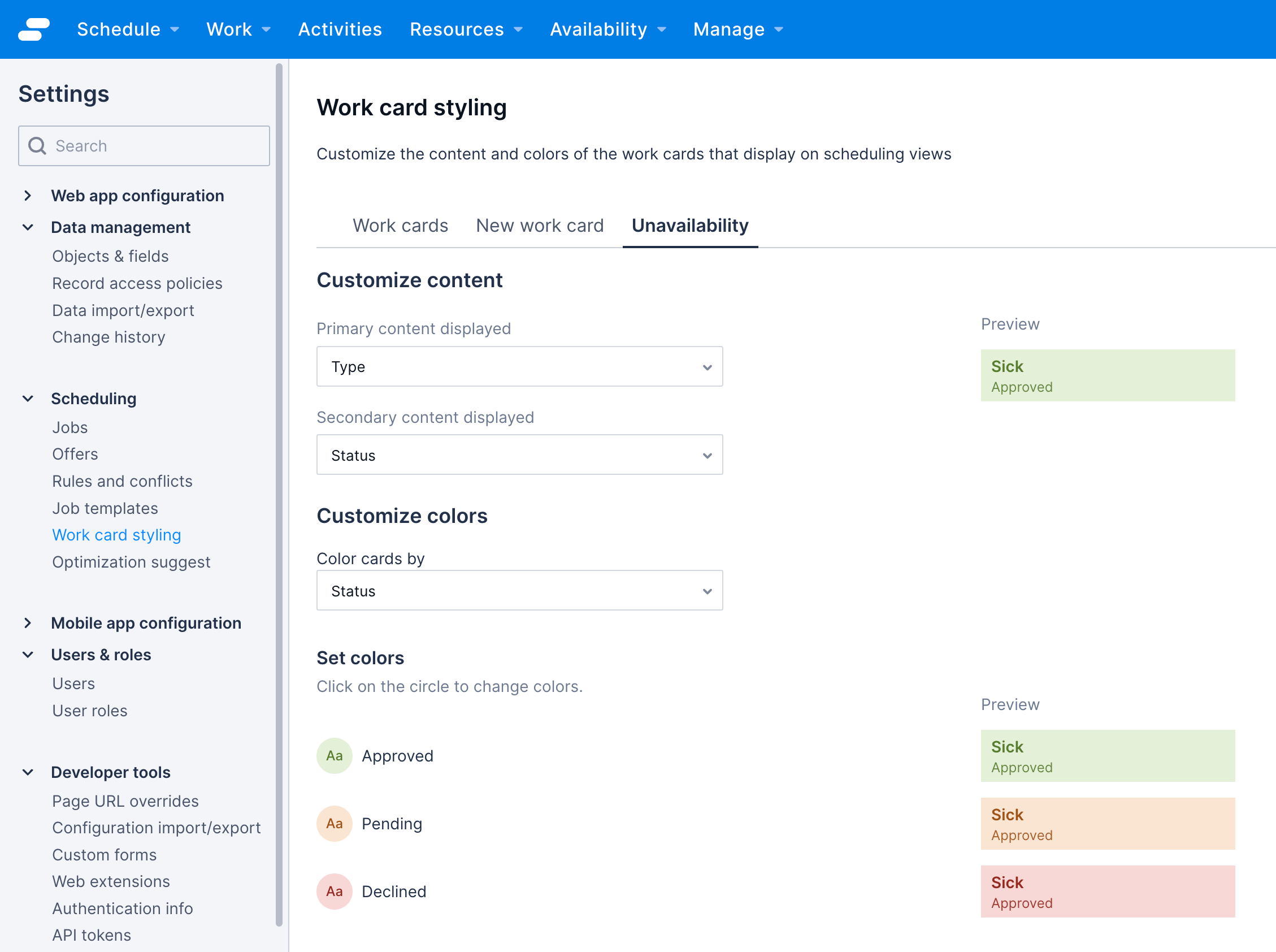 The unavailability card configuration showing color by status.