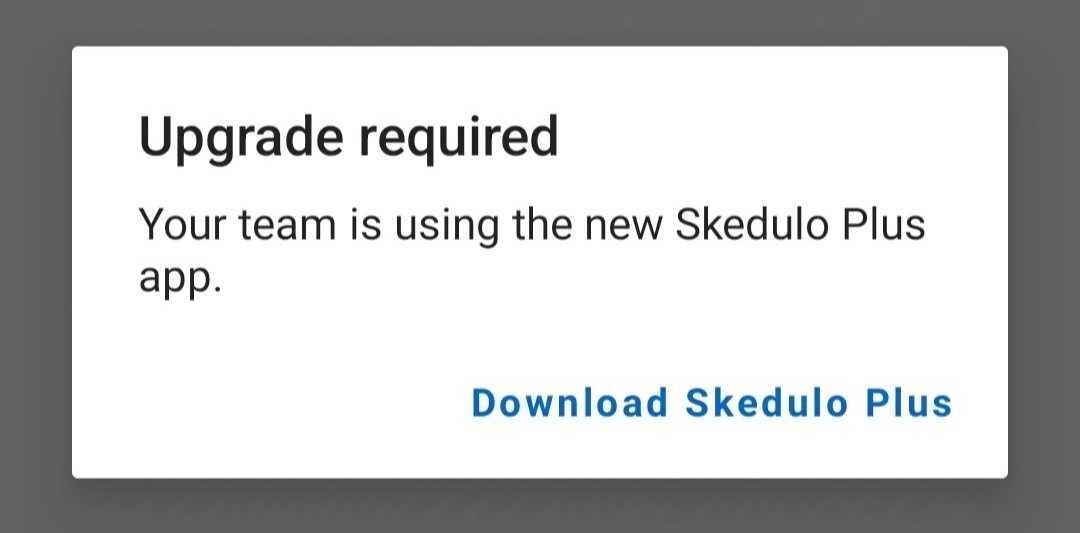 The prompt on the Skedulo v2 mobile app to download and install the Skedulo Plus mobile app