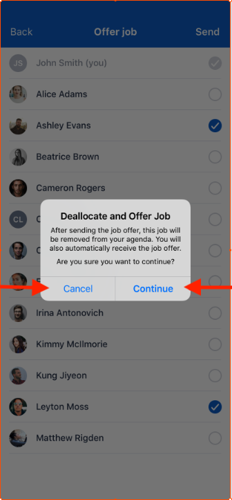 Deallocate and offer jobs - After sending the job offer, this job will be removed from your agenda. You will also automatically receive the job offer. Are you sure you want to continue?